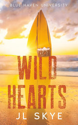 Wild Hearts (Discreet Cover) (Blue Haven University) by JL Skye (Book 1)
