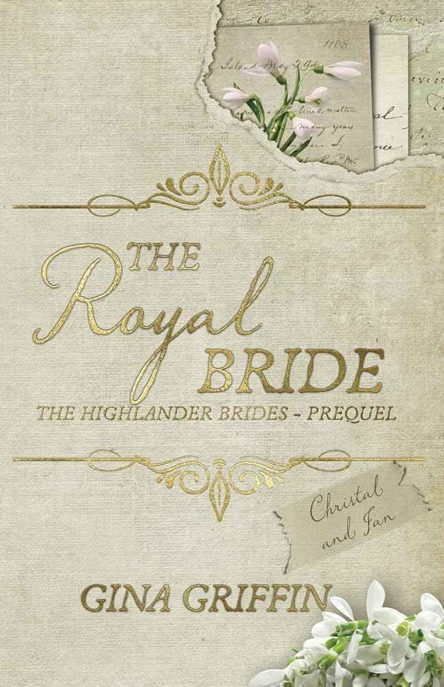 The Royal Bride (The Highlander Brides) by Gina Griffin