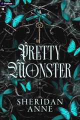 Pretty Monster by Sheridan Anne