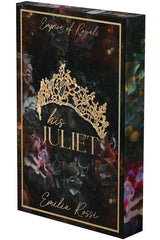 His Juliet: A Mafia Romance (Deluxe Limited Edition) (Empire of Royals) cover image