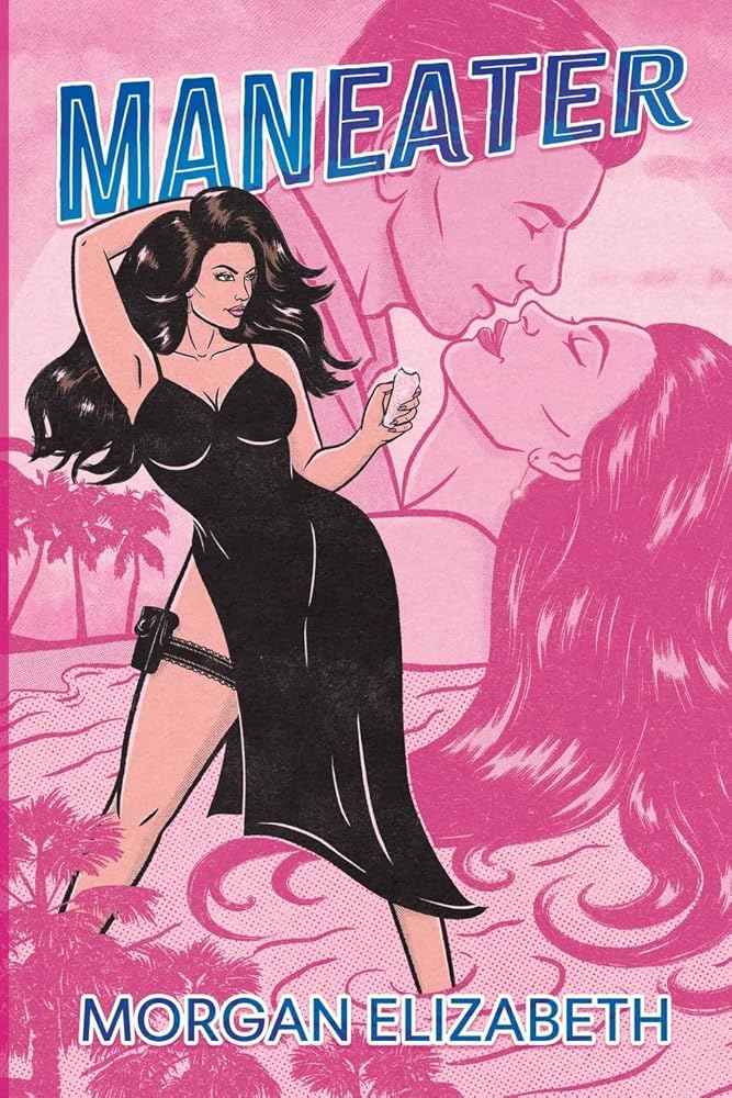 Maneater by Morgan Elizabeth