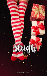 Sleigh (A forbidden Christmas novella) by Steph Macca - The Forbidden Chapter