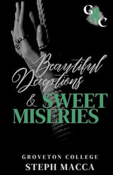 Beautiful Deceptions & Sweet Miseries by Steph Macca - The Forbidden Chapter