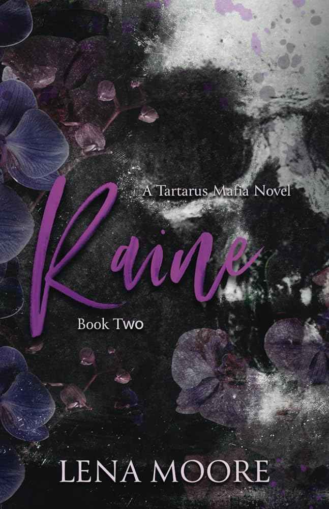 Raine (A Tartarus Mafia Novel) by Lena Moore
