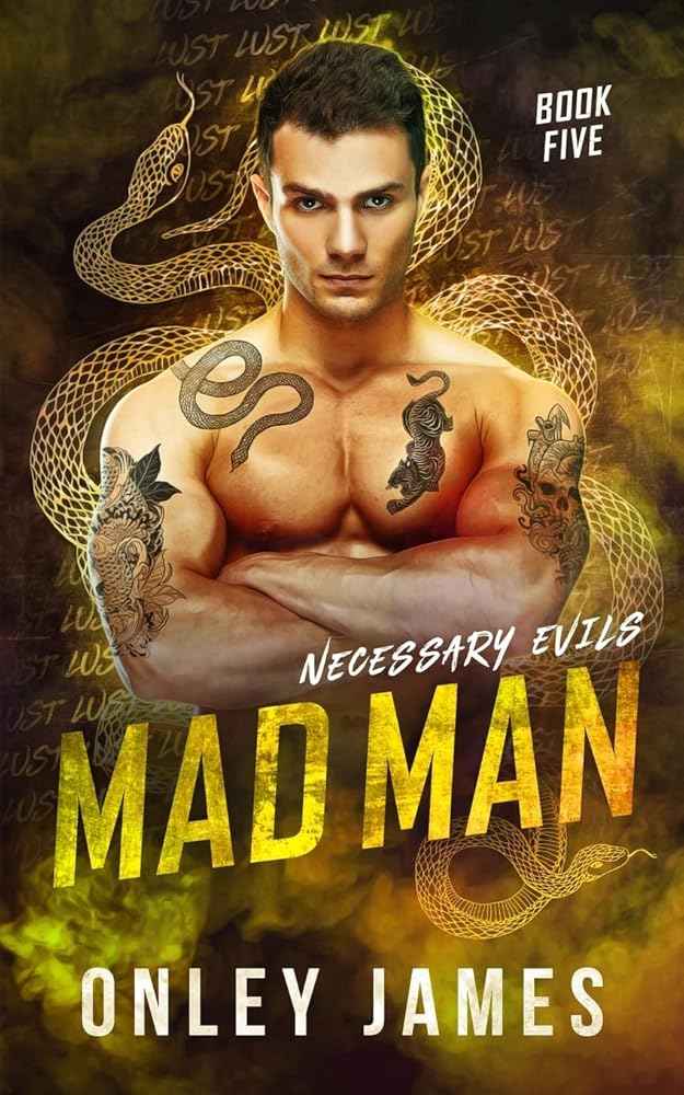 Mad Man (Necessary Evils) by Onley James