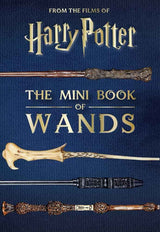 Harry Potter: The Mini Book of Wands by Jody Revenson, Monique Peterson