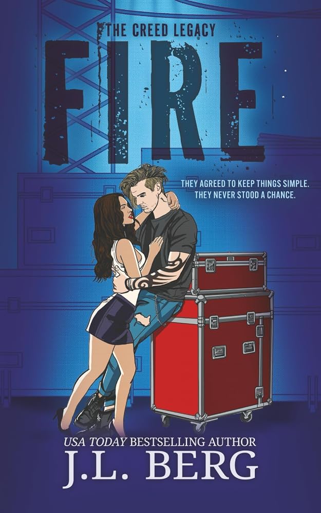 Fire: A Forced Proximity Rockstar Romance (The Creed Legacy) cover image