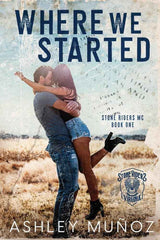 Where We Started by Ashley Munoz