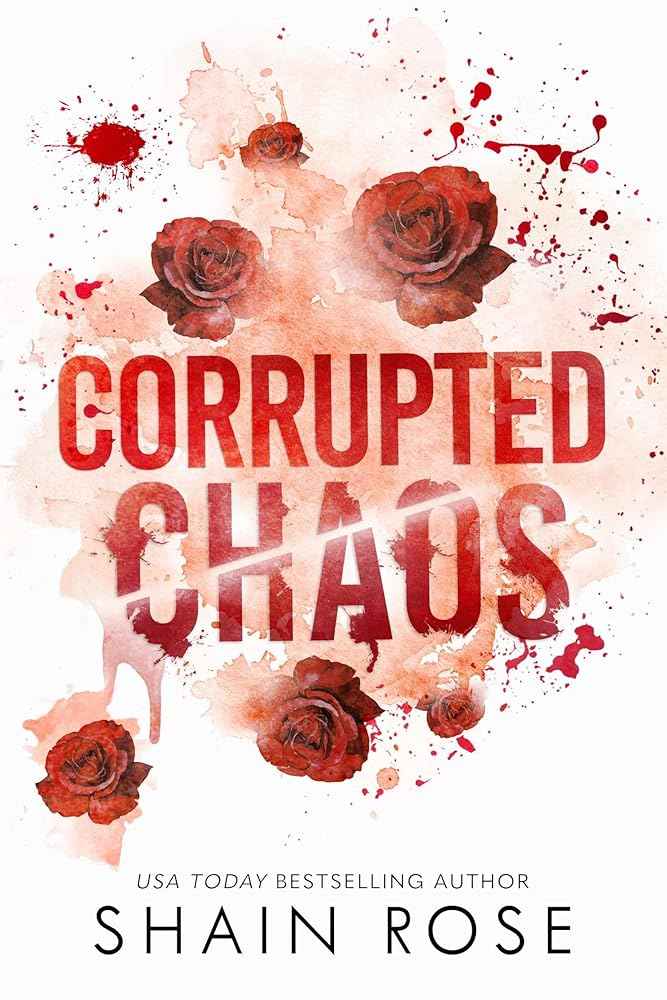 Corrupted Chaos (Tarnished Empire) by Shain Rose