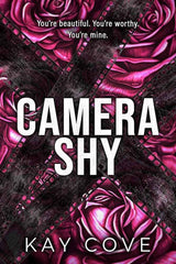 Camera Shy (Lessons in Love) by Kay Cove
