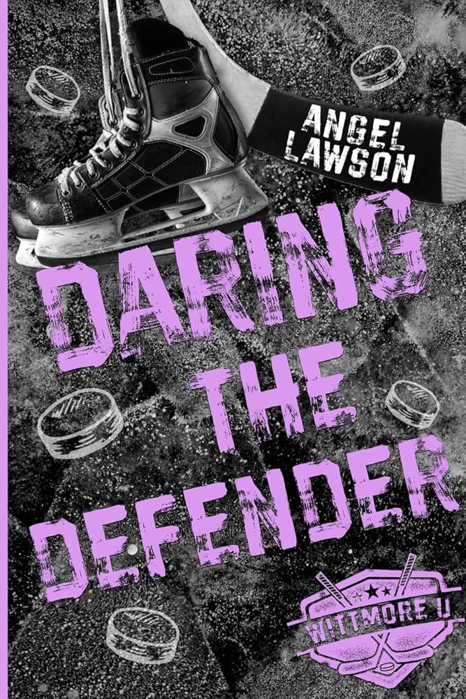 Daring the Defender (Wittmore U Hockey) cover image