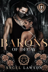 Barons of Decay (Royals of Forsyth University) by Angel Lawson