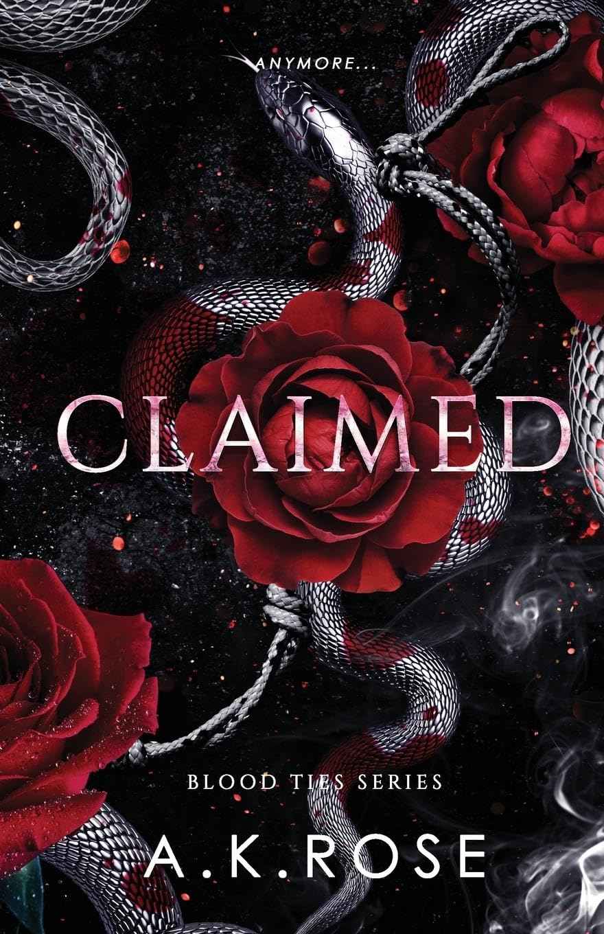 Claimed - A.K Rose