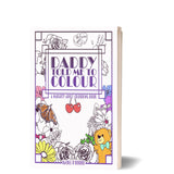 Daddy Told Me To Colour- Rachel O'Rourke (M/M Colouring Book)