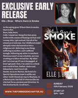 Elle J Brae - Where there is Smoke Exclusive Early Release