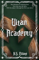 Ultan Academy by K.S. Elliott
