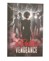 The Path of Vengeance Hardback by LK Shear