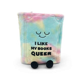 I Like My Books Queer Plush