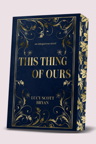 This Thing of Ours by Lucy Scott Bryan
