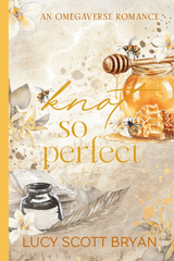 Knot So Perfect by Lucy Scott Bryan