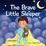 The brave little sleeper by Alison Mullen